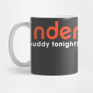 War tinder Mug